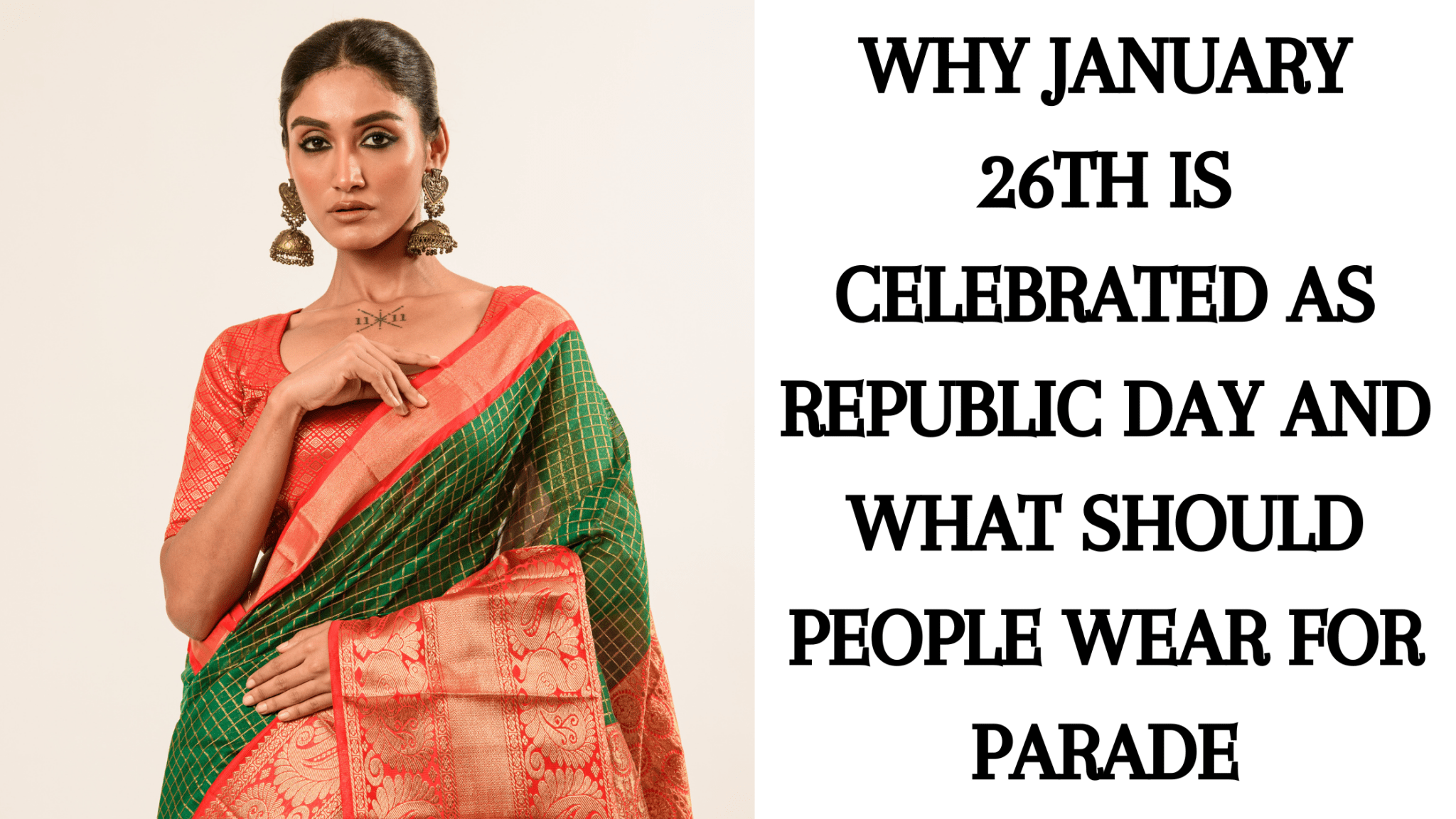 Why January 26th is Celebrated as Republic Day and What Should People Wear for Parade - Anvi Couture