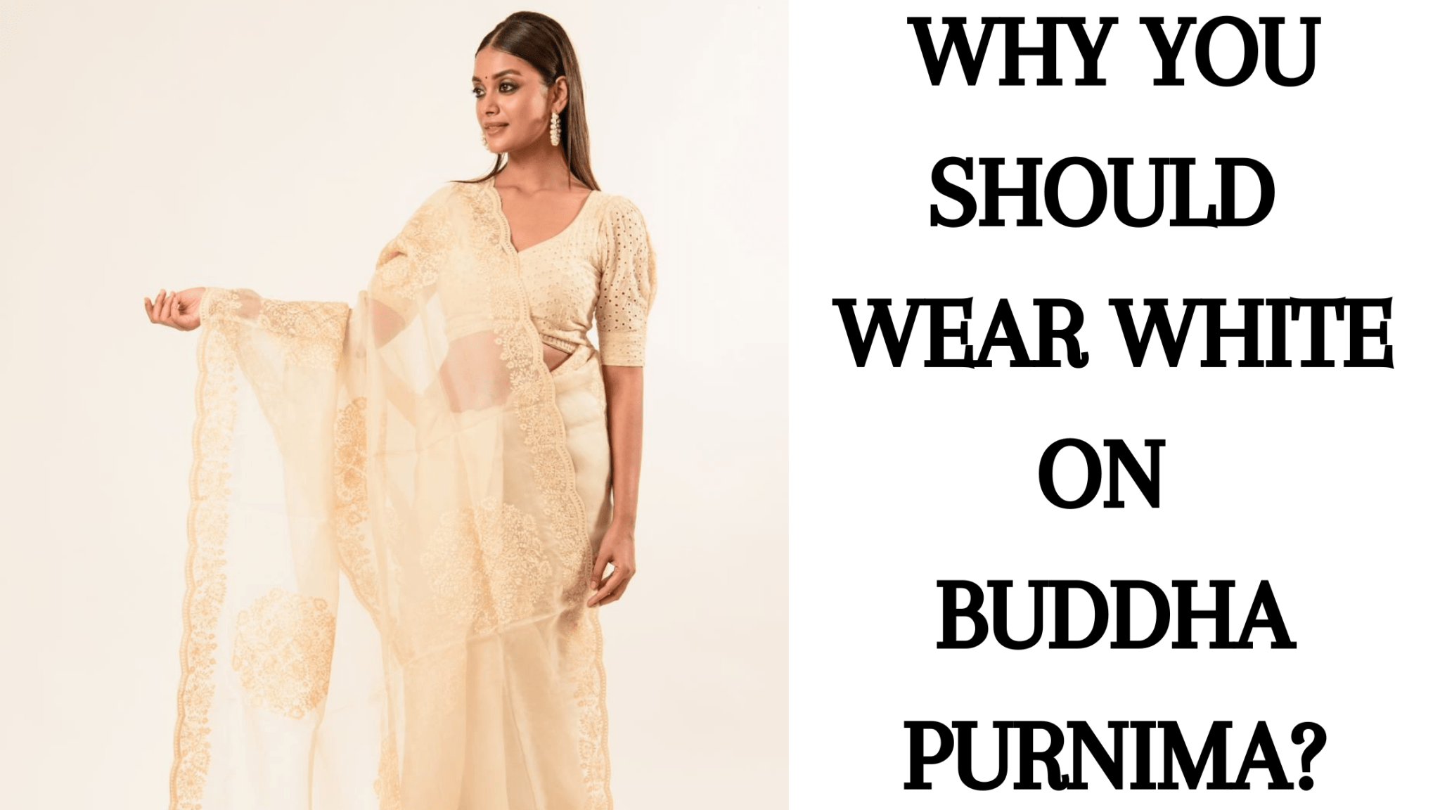 Why You Should Wear White on Buddha Purnima? - Anvi Couture