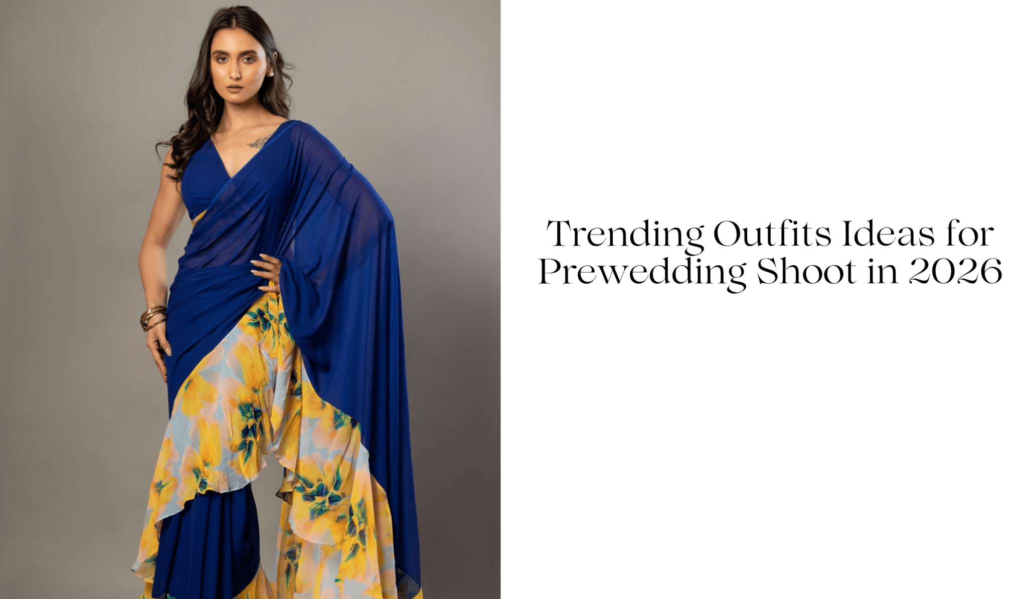 Trending Outfits Ideas for Prewedding Shoot in 2026 - Anvi Couture