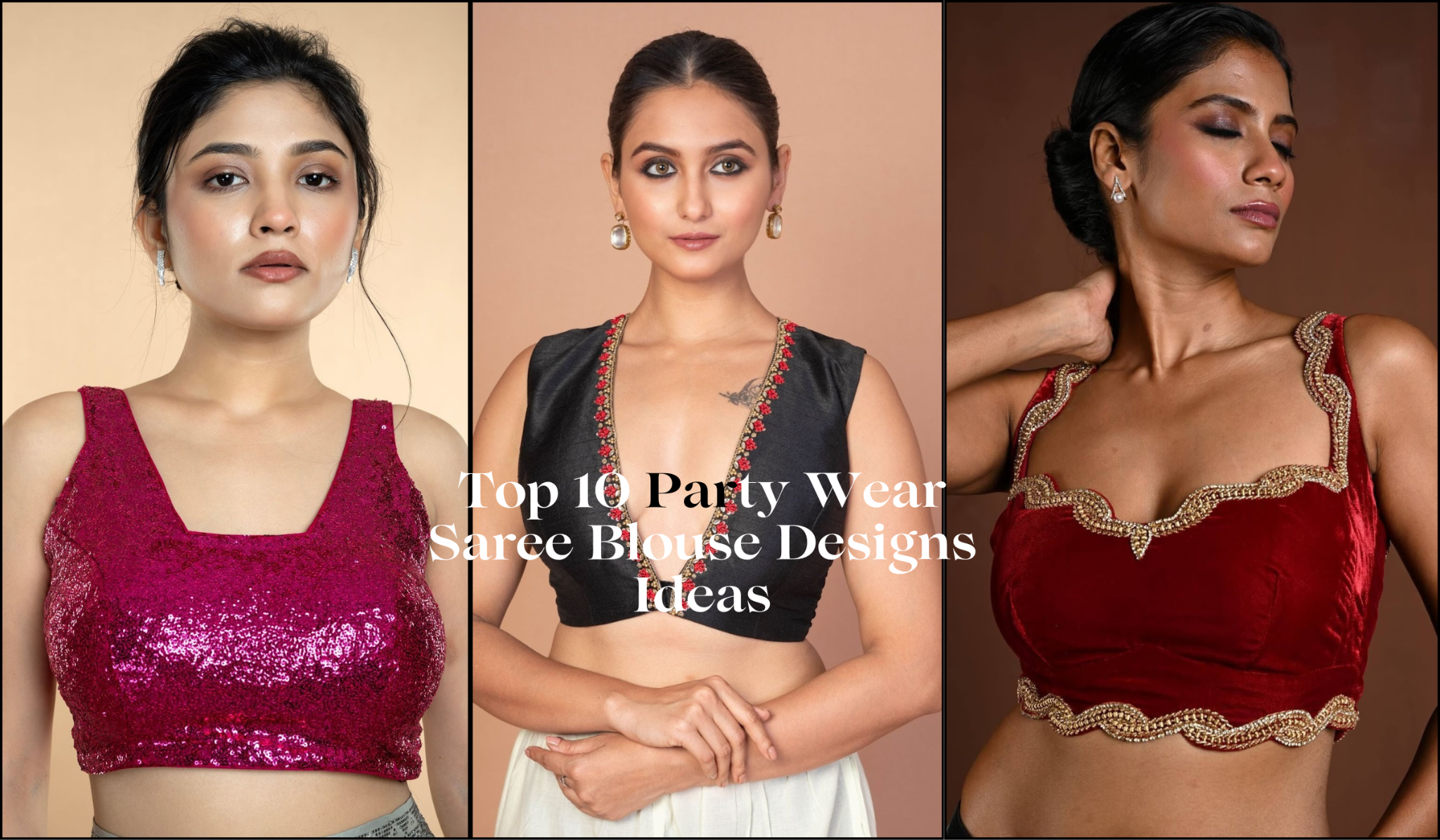 Top 10 Party Wear Saree Blouse Designs Ideas