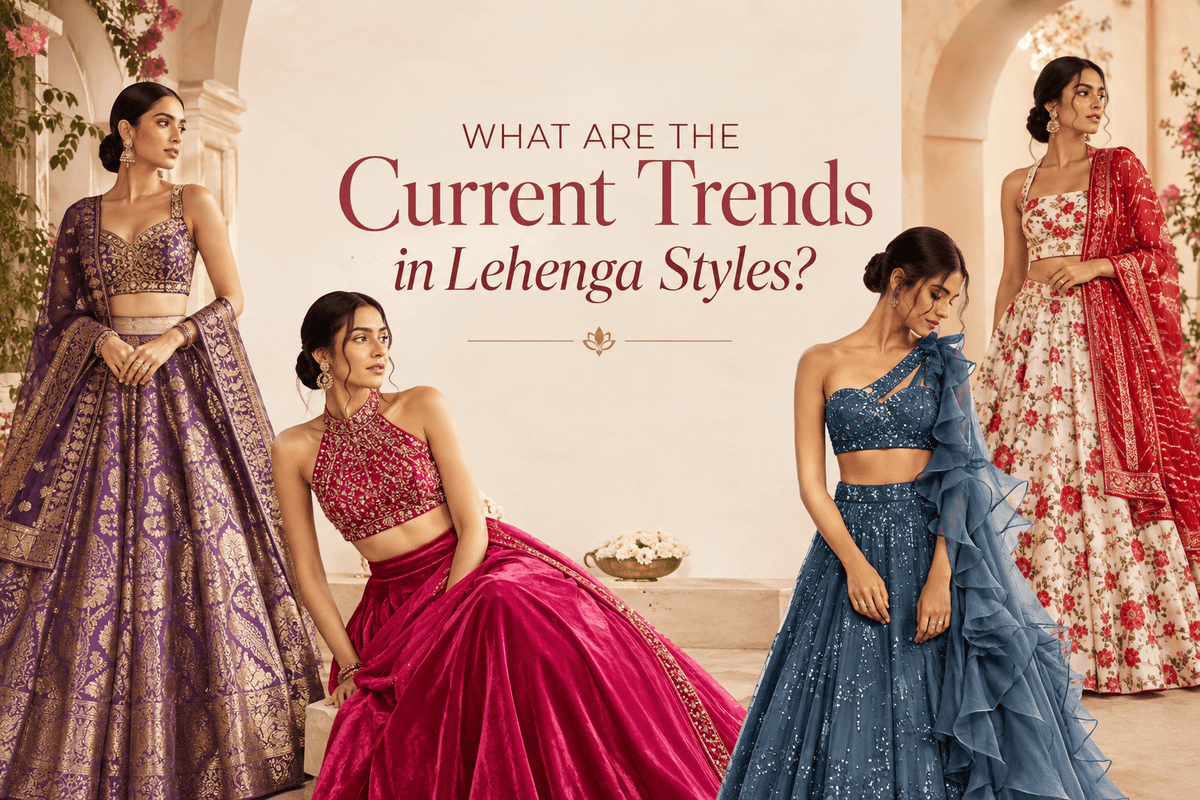 What Are the Current Trends in Lehenga Styles? - Anvi Couture