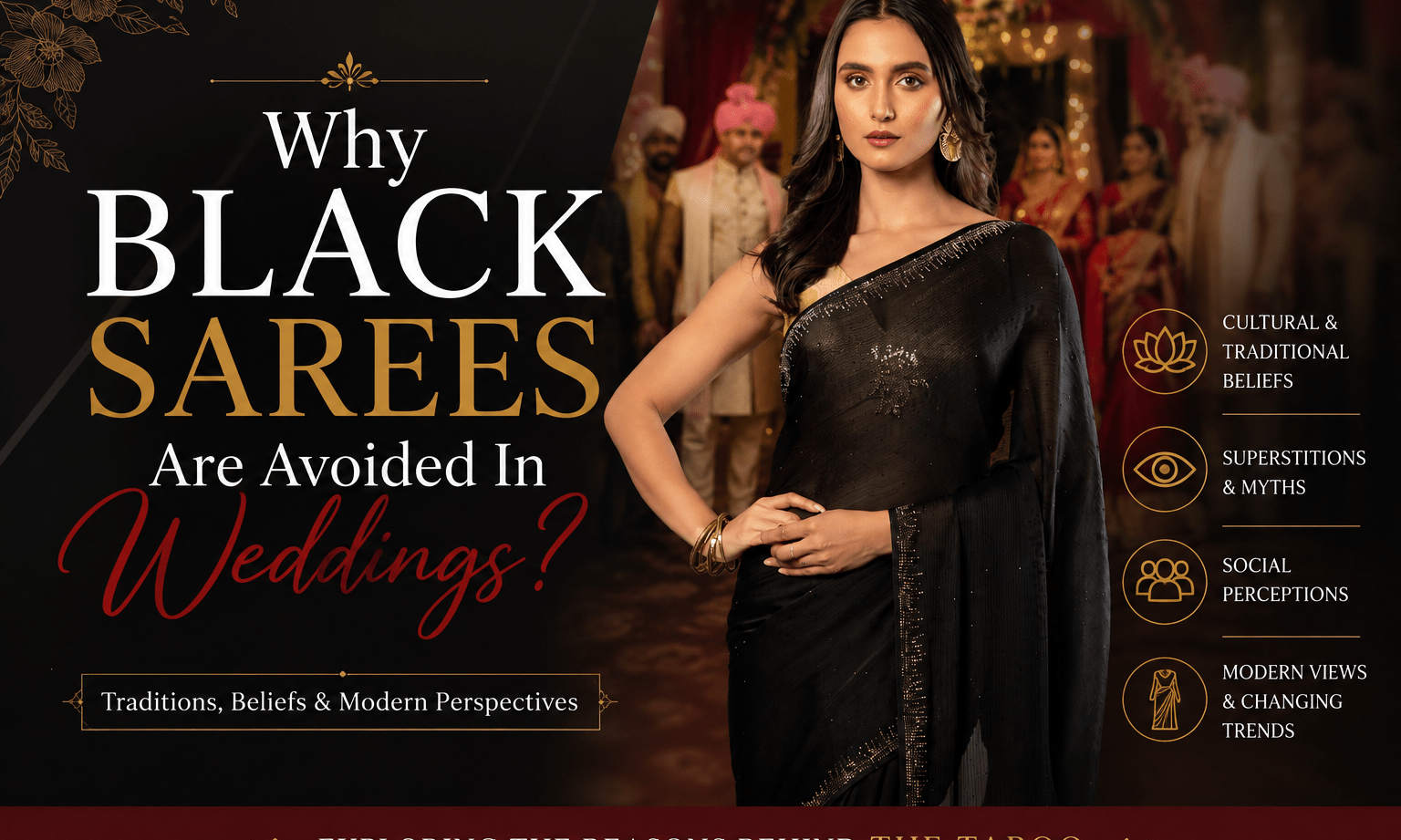 Why Black Sarees Are Avoided In Weddings? - Anvi Couture