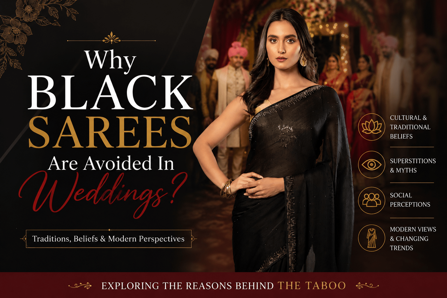 Why Black Sarees Are Avoided In Weddings? - Anvi Couture