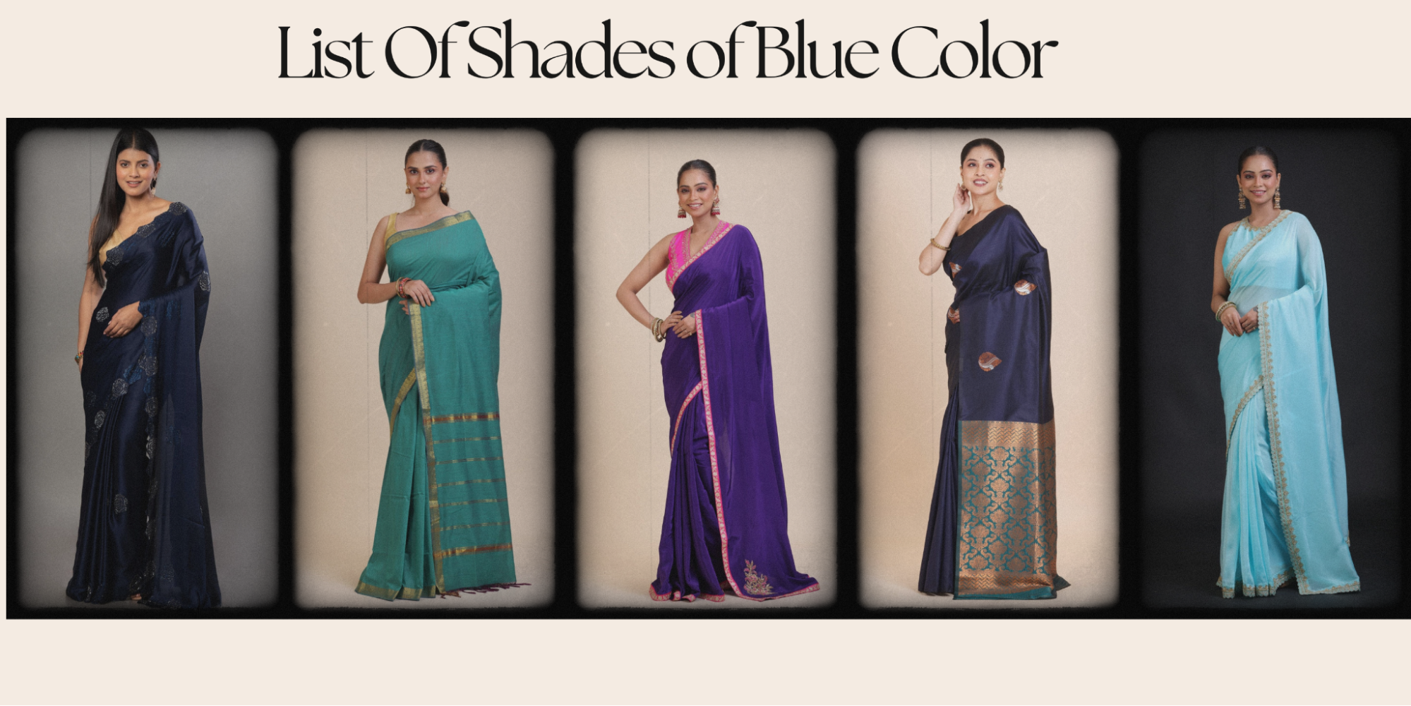 List Of Shades of Blue Color : Select Blue Saree as per Occasion