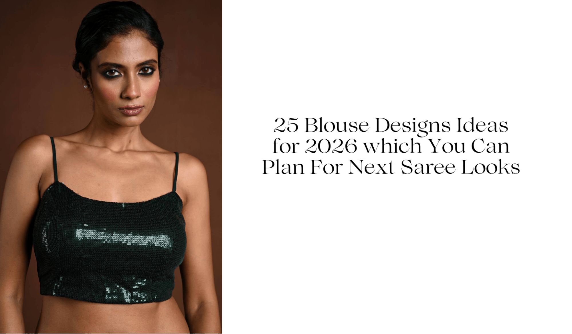 25 Blouse Designs Ideas for 2026 which You Can Plan For Next Saree Looks - Anvi Couture