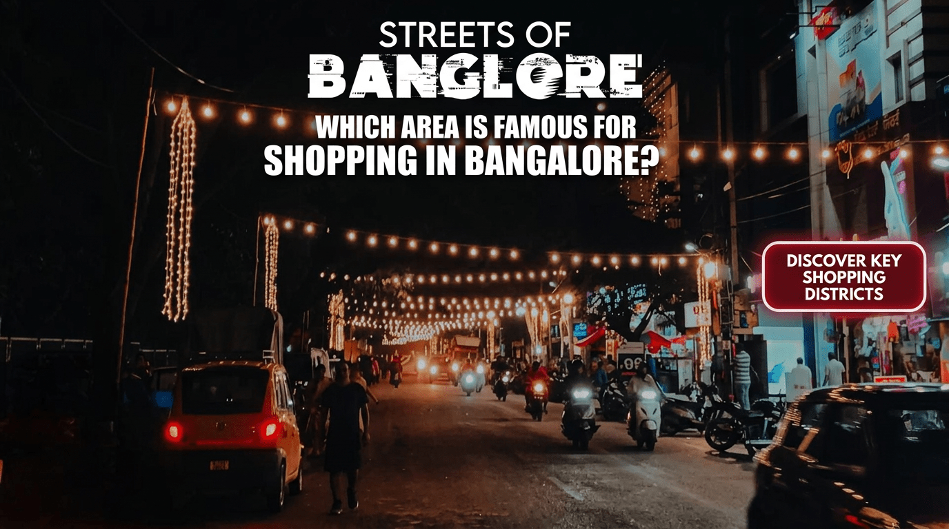 Which Area Is Famous for Shopping in Bangalore? 15 Best Shopping Places to Visit - Anvi Couture