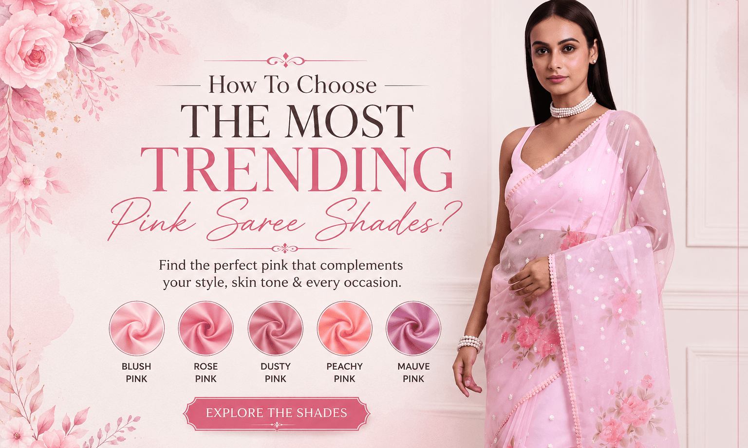 How To Choose The Most Trending Pink Saree Shades? - Anvi Couture