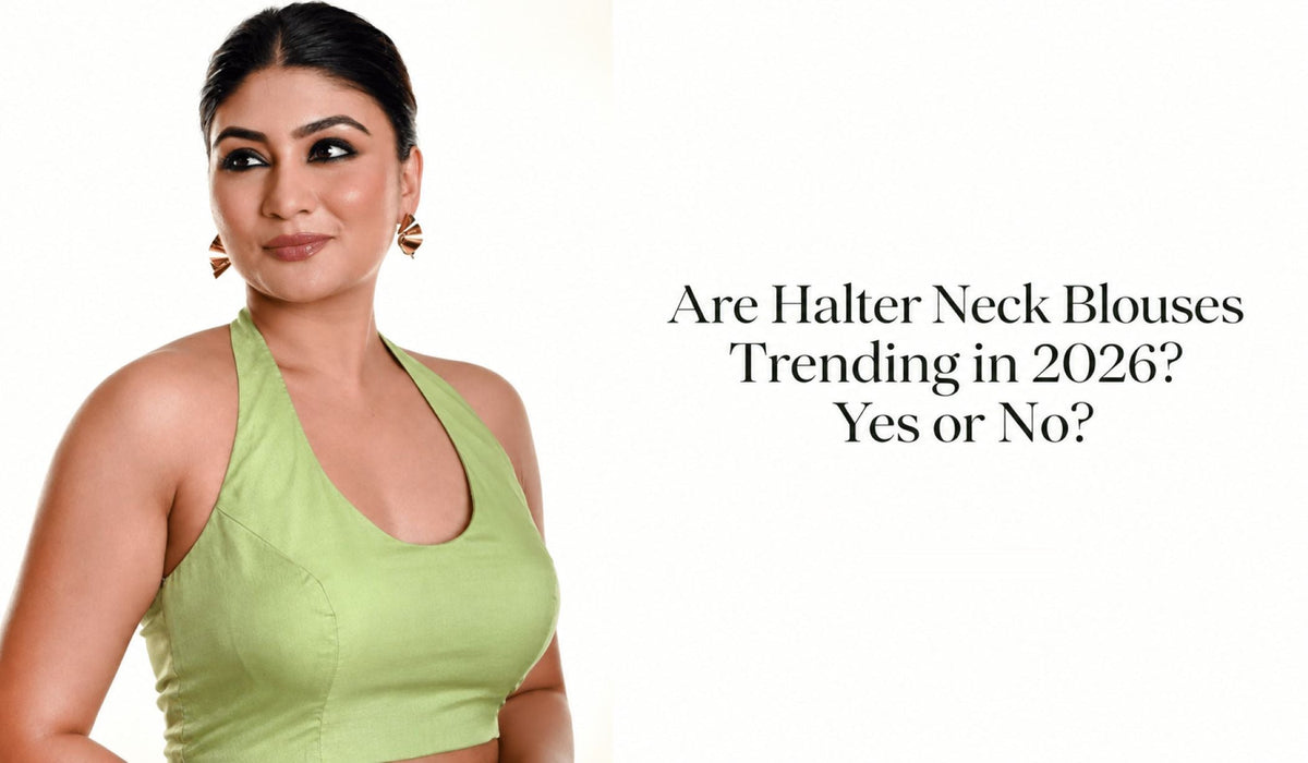 Are Halter Neck Blouses Trending in 2026? Yes or No? - Anvi Couture